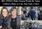 Police Return To Nancy Guthrie’s Home, Search Nearby Wooded Area
